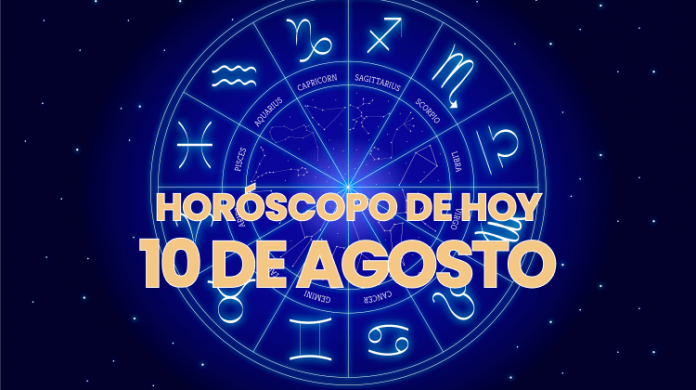 Horoscopo de Hoy 10 de Agosto del 2022