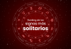 Ranking de los signos más solitarios del zodiaco