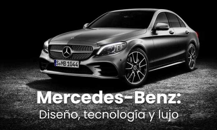 Los modelos de autos de Mercedes-Benz diseño, tecnología y lujo en una sola marca