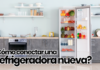 ¿Cómo conectar una refrigeradora nueva? como conectar una refrigeradora nueva