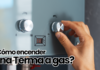 ¡Aprende Cómo Encender una Terma a Gas! cómo encender la terma a gas