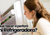¿Qué hacer si perfore mi refrigeradora? que hacer si perfore mi refrigeradora