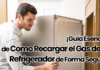 ¡Guía Esencial de Como Recargar el Gas de tu Refrigerador de Forma Segura! ¡Guía Esencial de Como Recargar el Gas de tu Refrigerador de Forma Segura!